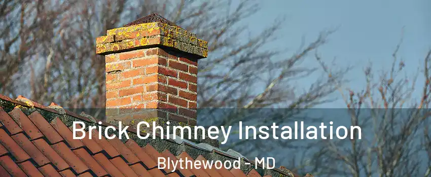 Brick Chimney Installation Blythewood - MD