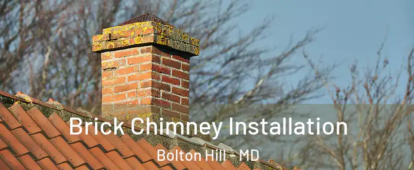 Brick Chimney Installation Bolton Hill - MD