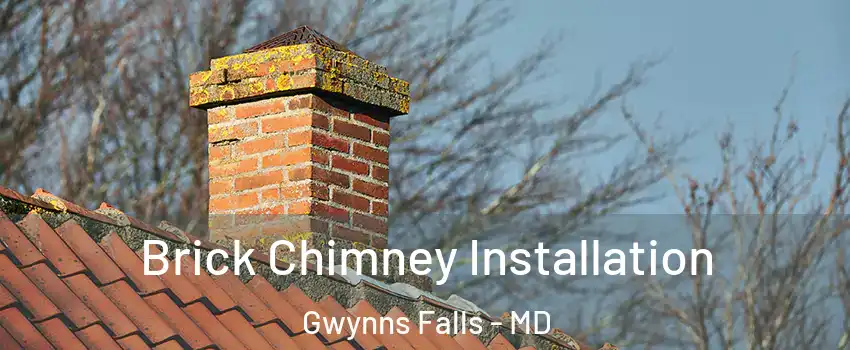 Brick Chimney Installation Gwynns Falls - MD