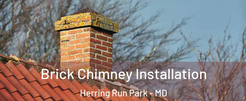 Brick Chimney Installation Herring Run Park - MD