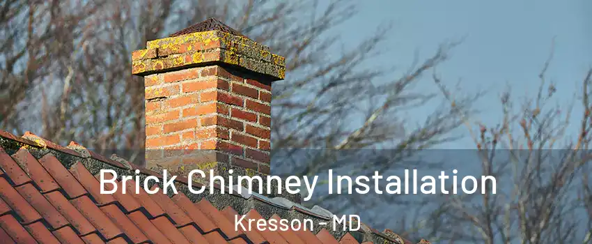 Brick Chimney Installation Kresson - MD