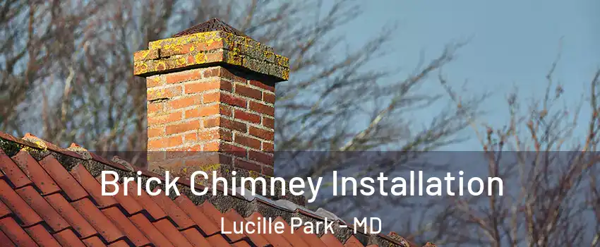 Brick Chimney Installation Lucille Park - MD
