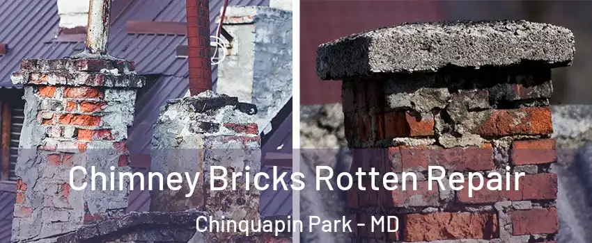 Chimney Bricks Rotten Repair Chinquapin Park - MD