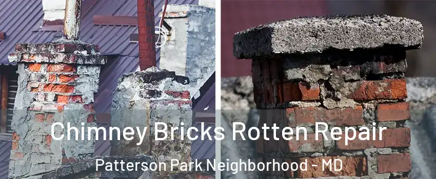 Chimney Bricks Rotten Repair Patterson Park Neighborhood - MD