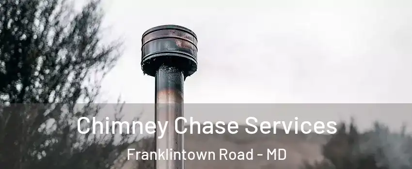 Chimney Chase Services Franklintown Road - MD