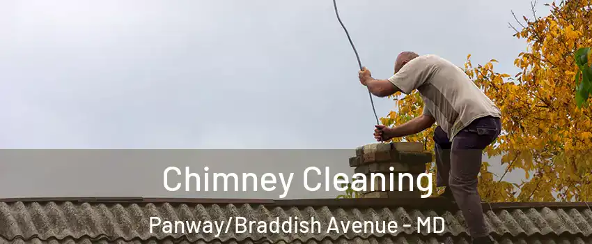 Chimney Cleaning Panway/Braddish Avenue - MD