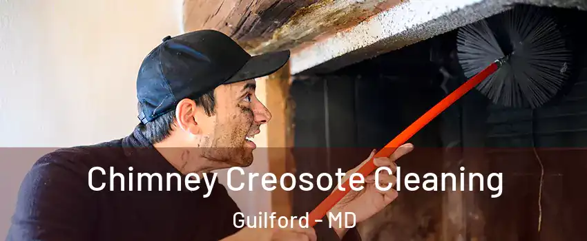 Chimney Creosote Cleaning Guilford - MD