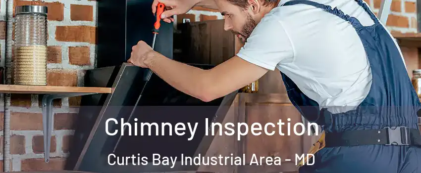Chimney Inspection Curtis Bay Industrial Area - MD