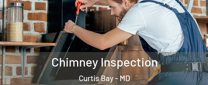 Chimney Inspection Curtis Bay - MD