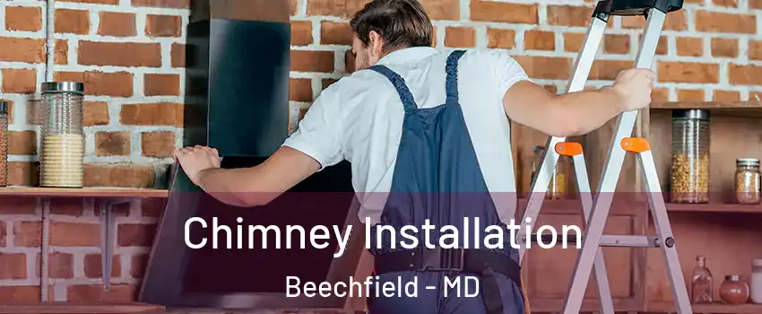 Chimney Installation Beechfield - MD