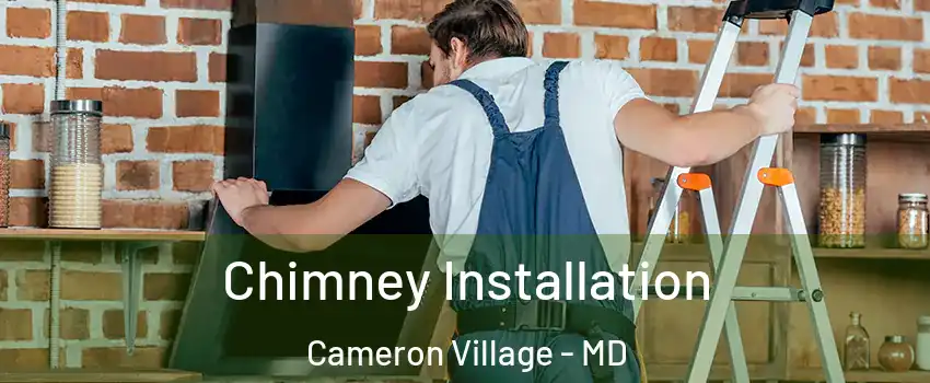 Chimney Installation Cameron Village - MD