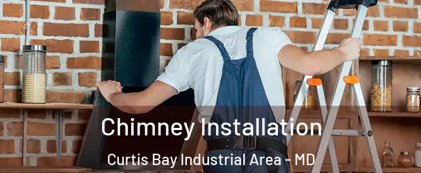 Chimney Installation Curtis Bay Industrial Area - MD