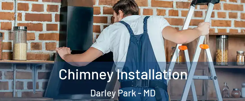 Chimney Installation Darley Park - MD
