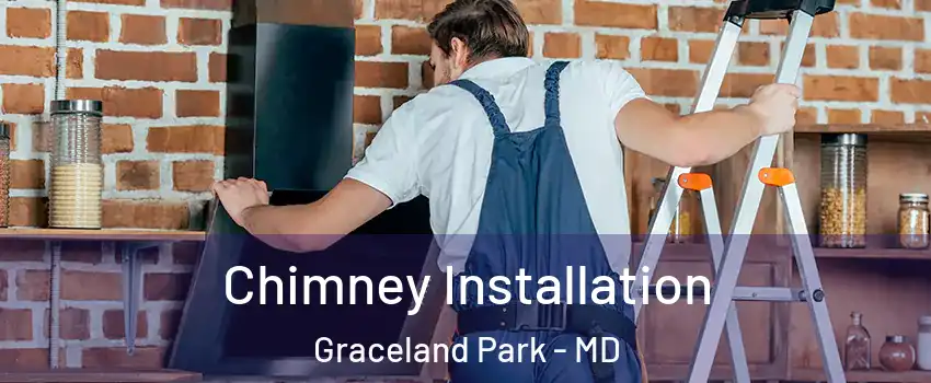 Chimney Installation Graceland Park - MD