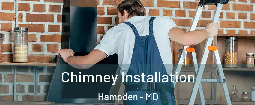 Chimney Installation Hampden - MD