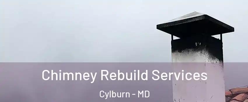 Chimney Rebuild Services Cylburn - MD
