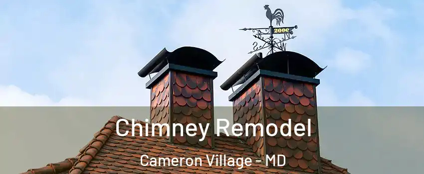 Chimney Remodel Cameron Village - MD
