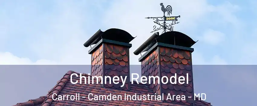 Chimney Remodel Carroll - Camden Industrial Area - MD