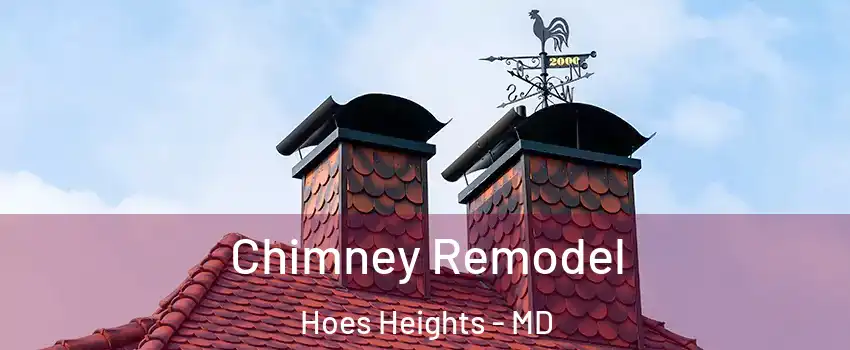 Chimney Remodel Hoes Heights - MD