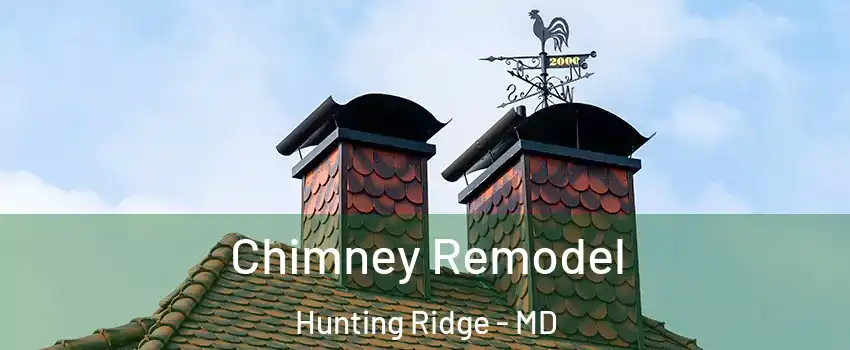 Chimney Remodel Hunting Ridge - MD