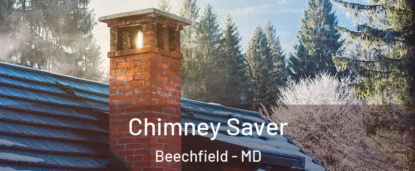 Chimney Saver Beechfield - MD