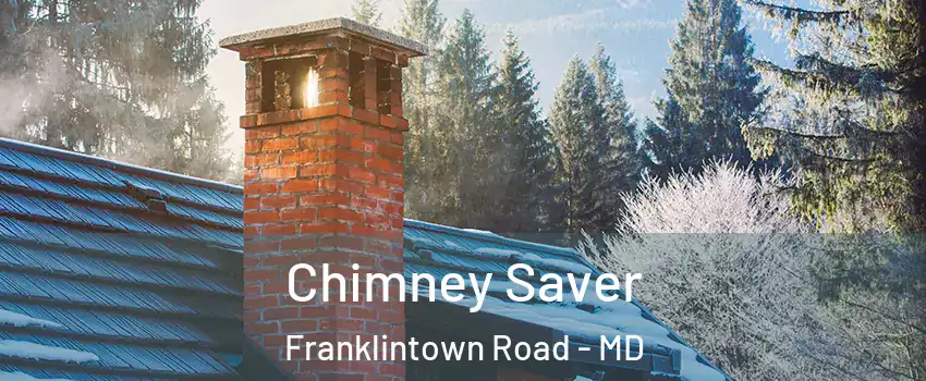 Chimney Saver Franklintown Road - MD