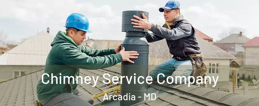 Chimney Service Company Arcadia - MD