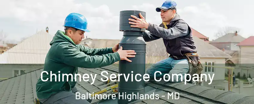 Chimney Service Company Baltimore Highlands - MD