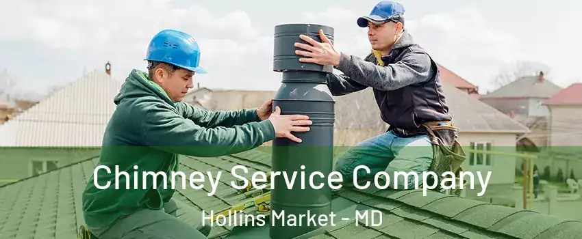 Chimney Service Company Hollins Market - MD