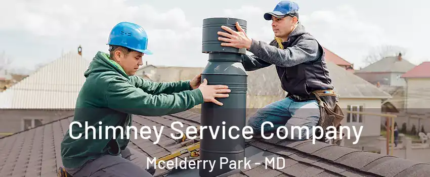 Chimney Service Company Mcelderry Park - MD