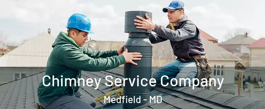 Chimney Service Company Medfield - MD