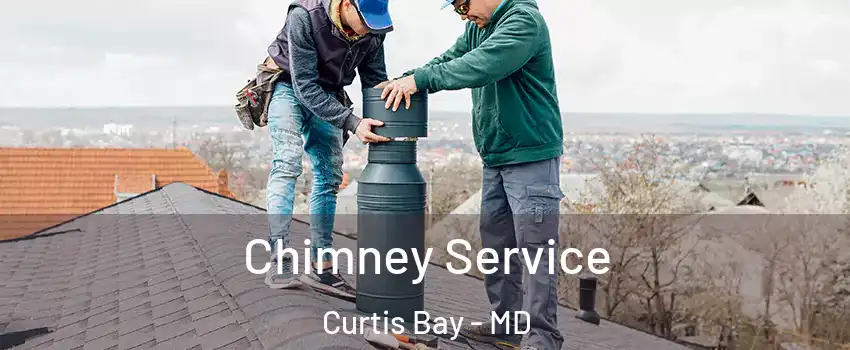 Chimney Service Curtis Bay - MD