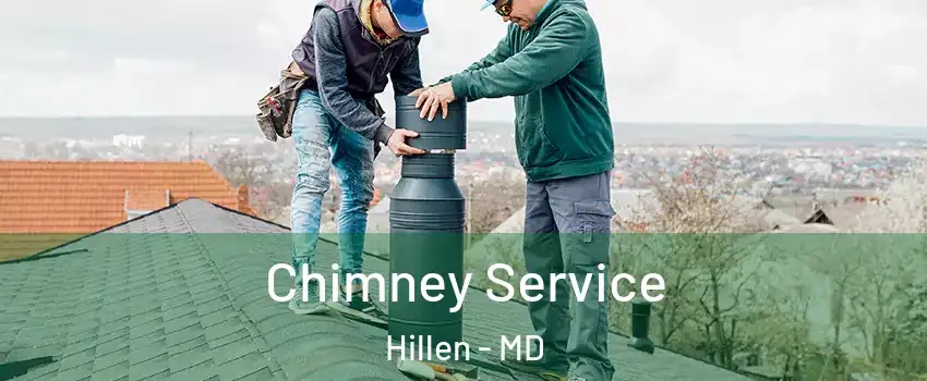 Chimney Service Hillen - MD