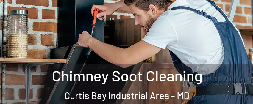 Chimney Soot Cleaning Curtis Bay Industrial Area - MD