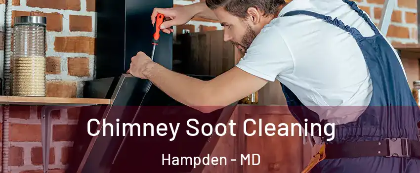 Chimney Soot Cleaning Hampden - MD