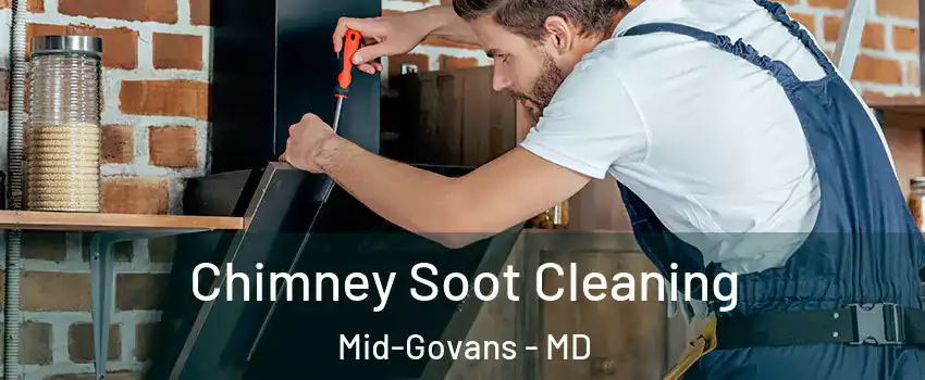 Chimney Soot Cleaning Mid-Govans - MD