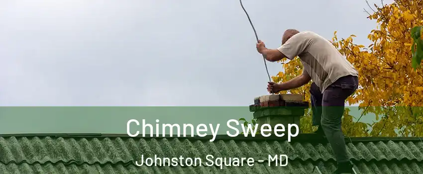 Chimney Sweep Johnston Square - MD