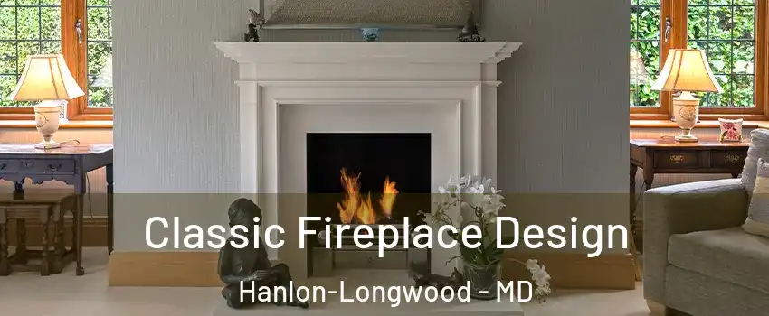 Classic Fireplace Design Hanlon-Longwood - MD