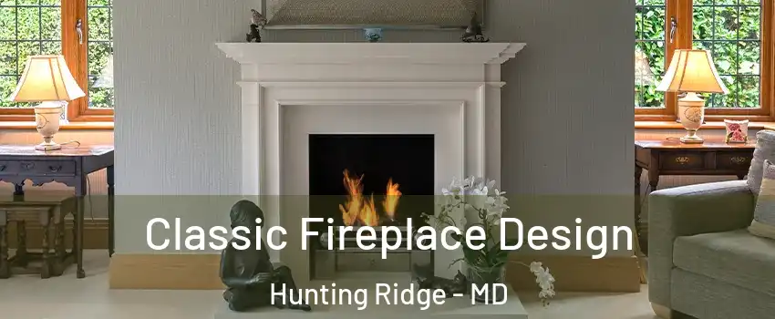 Classic Fireplace Design Hunting Ridge - MD