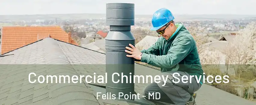 Commercial Chimney Services Fells Point - MD