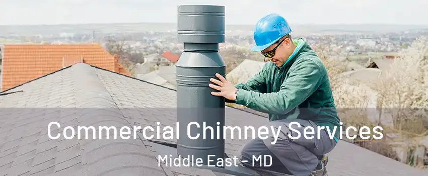 Commercial Chimney Services Middle East - MD