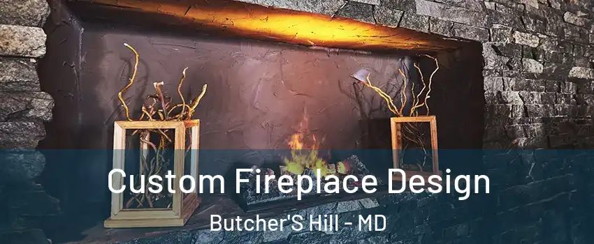 Custom Fireplace Design Butcher'S Hill - MD