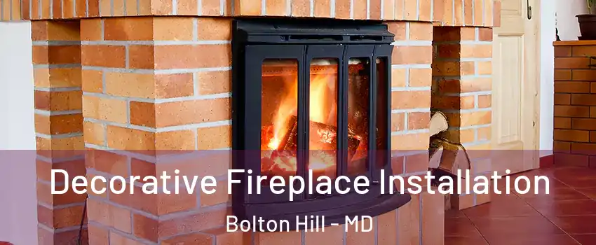 Decorative Fireplace Installation Bolton Hill - MD