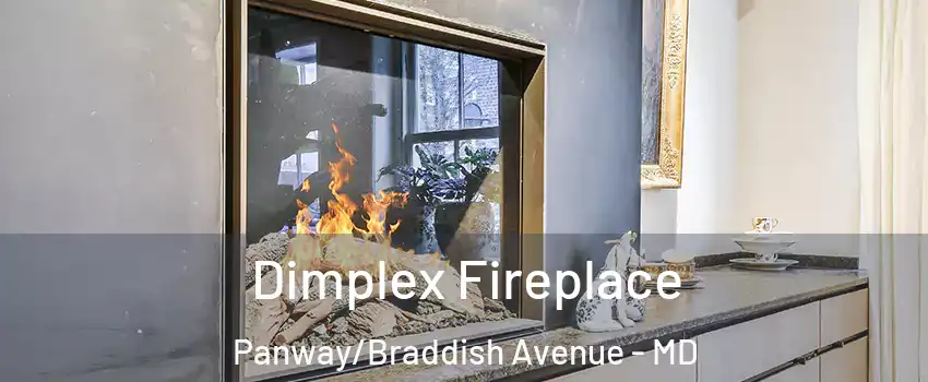 Dimplex Fireplace Panway/Braddish Avenue - MD