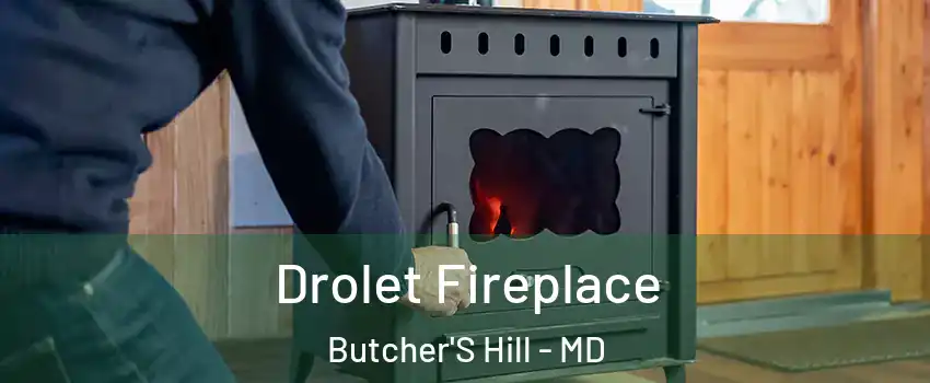Drolet Fireplace Butcher'S Hill - MD