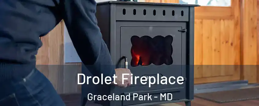Drolet Fireplace Graceland Park - MD