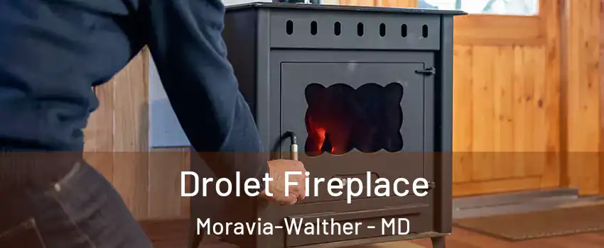 Drolet Fireplace Moravia-Walther - MD