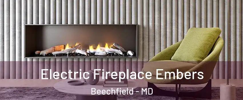 Electric Fireplace Embers Beechfield - MD