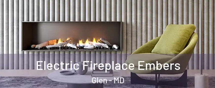 Electric Fireplace Embers Glen - MD