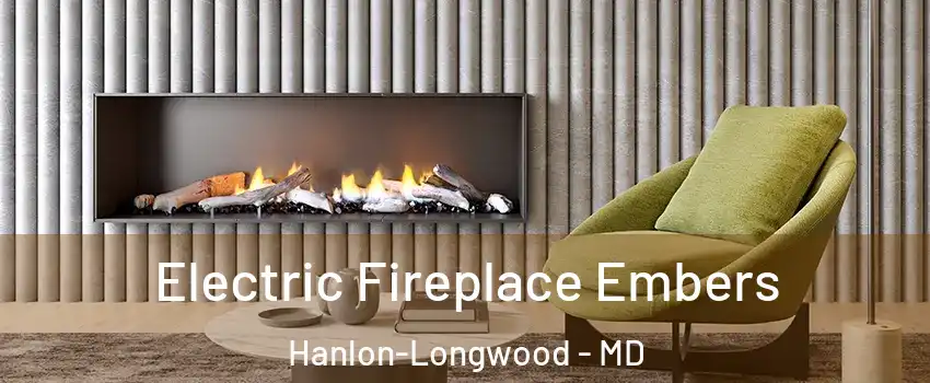 Electric Fireplace Embers Hanlon-Longwood - MD